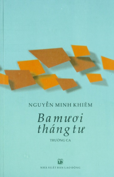 Trường ca Ba mươi tháng Tư những hành trình bi tráng